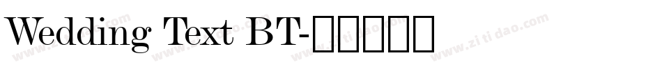 Wedding Text BT字体转换